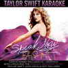 Taylor Swift™ - Speak Now Karaoke Music