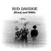 Bud Davidge - Black And White