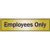 Klassen Bronze 2" X 8" Sign - Employees Only