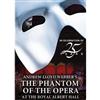 The Phantom of the Opera at the Royal Albert Hall