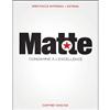 Martin Matte: Condamne a l'excellence (2007)