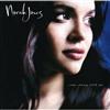 Norah Jones - Come Away With Me