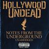 Hollywood Undead - Notes From The Underground (Unabridged) (Deluxe Edition)