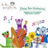 Baby Einstein - Baby Einstein: Music Box Orchestra (Highlights From The Baby Einstein Collection)