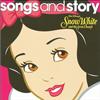 Walt Disney Records - Disney Songs And Story: Snow White & The Seven Dwarfs