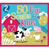 Various Artists - 50 Fun Songs For Kids (2CD)