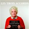 Les Trois Accords - J'aime Ta Grand-Mère