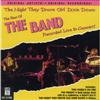 The Band - The Night They Drove Old Dixie Down: The Best Of The Band Recorded Live In Concert