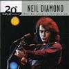 Neil Diamond - 20th Century Masters: The Millennium Collection - The Best Of Neil Diamond