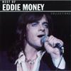 Eddie Money - Super Hits