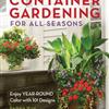 Container Gardening for All Seasons