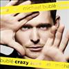 Michael Buble - Crazy Love