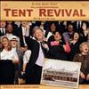 Bill & Gloria Gaither And Their Homecoming Friends - Tent Revival Homecoming