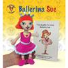 Thumbuddy to Love Ballerina Sue Finger Puppet and Book (9780615273648)