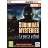 Suburban Mysteries: Le Passe Enfoui (PC) - French